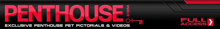 EXCLUSIVE PENTHOUSE PET PICTORIALS AND VIDEOS